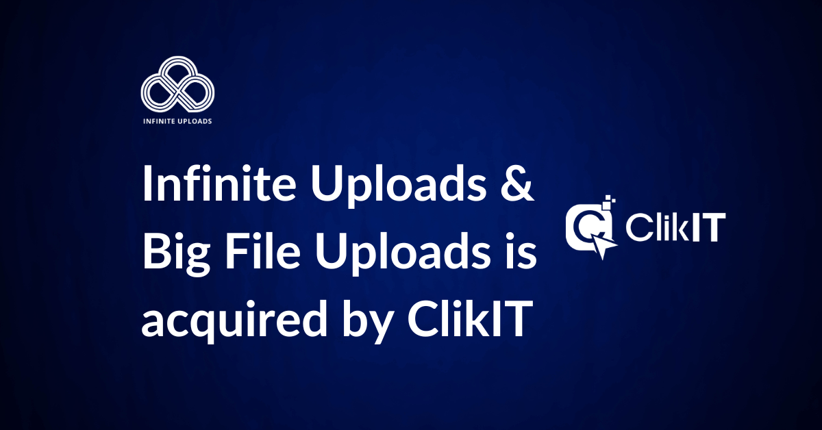 Infinite Uploads Joins ClikIT