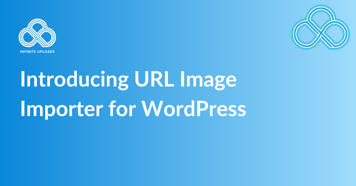 Introducing URL Image Importer for WordPress